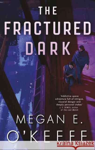 The Fractured Dark Megan E. O'Keefe 9780356517384 Little, Brown Book Group