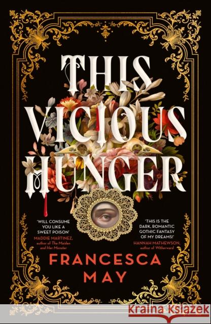 This Vicious Hunger Francesca May 9780356517643