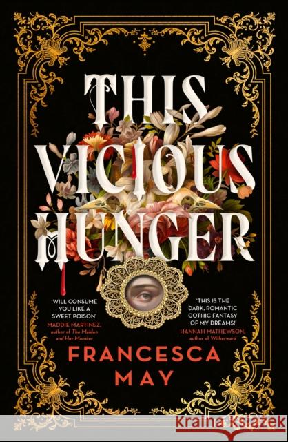 This Vicious Hunger Francesca May 9780356517650