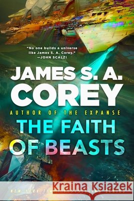 The Faith of Beasts: Book Two of The Captive's War James S. A. Corey 9780356517841