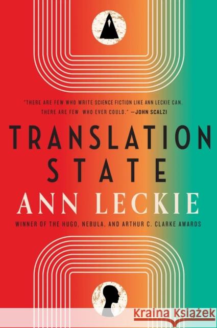 Translation State: Shortlisted for the Hugo Award for Best Novel 2024 Ann Leckie 9780356517919