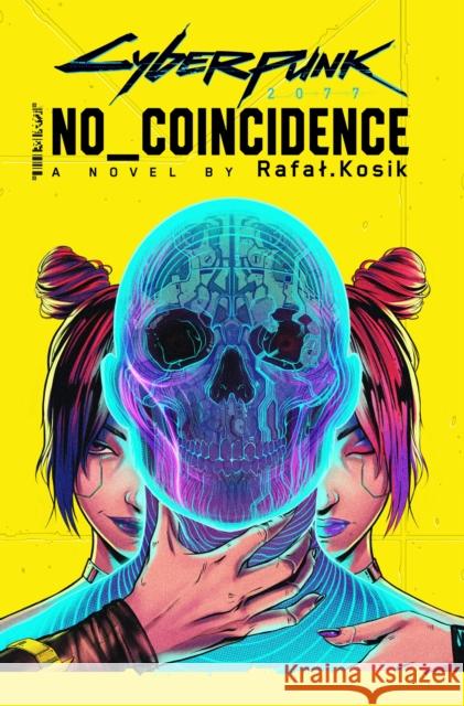 Cyberpunk 2077: No Coincidence Anonymous 9780356518190 Little, Brown Book Group