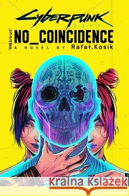 Cyberpunk 2077: No Coincidence  9780356518213 Little, Brown Book Group