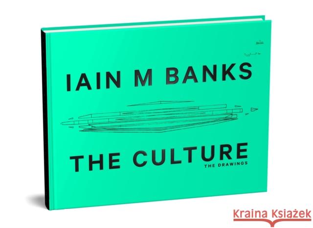 The Culture: The Drawings: The Locus Award Winner Iain M. Banks 9780356519425 Little, Brown Book Group