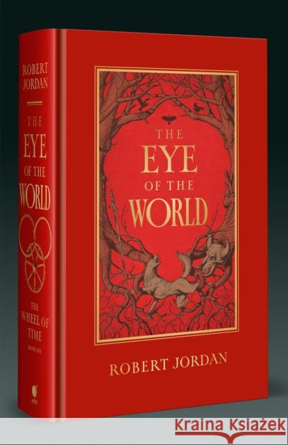 The Eye Of The World: Book 1 of the Wheel of Time (Now a major TV series) Robert Jordan 9780356519647