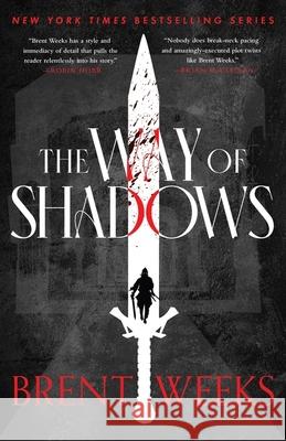 The Way Of Shadows: Book 1 of the Night Angel Brent Weeks 9780356520360 Little, Brown Book Group