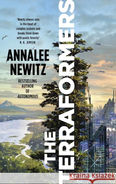 The Terraformers Annalee Newitz 9780356520865