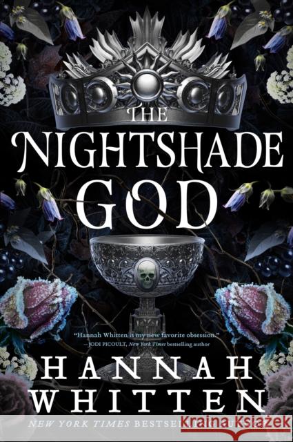The Nightshade God Hannah Whitten 9780356521572 Little, Brown Book Group