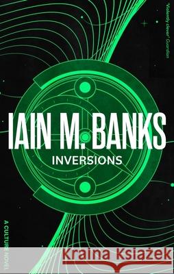 Inversions Iain M. Banks 9780356521688 Little, Brown Book Group