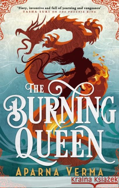 The Burning Queen Aparna Verma 9780356522043
