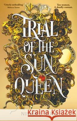 Trial of the Sun Queen: the sizzling and addictive fantasy romance sensation Nisha J. Tuli 9780356523378