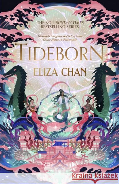 Tideborn: The Drowned World Duology, Book 2 Eliza Chan 9780356525419