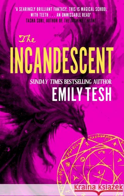 The Incandescent Emily Tesh 9780356525648 Little, Brown Book Group