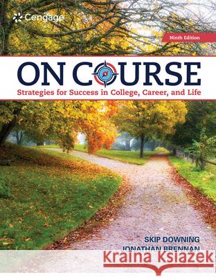 On Course: Strategies for Creating Success in College, Career, and Life  9780357022689 Cengage Learning