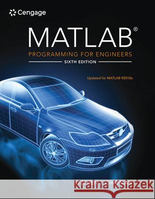 MATLAB Programming for Engineers Stephen J. Chapman 9780357030394