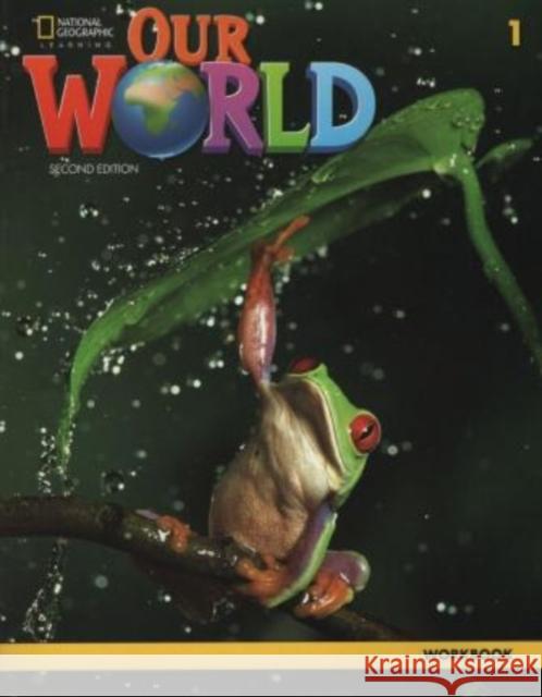 Our World 1: Workbook Gabrielle Pritchard Diane Pinkley  9780357032367 Cengage ELT