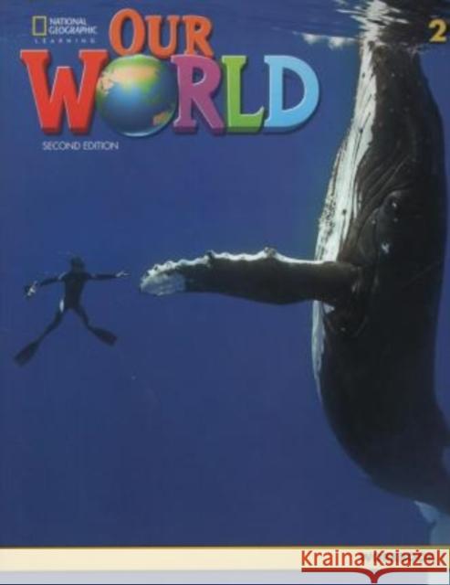 Our World 2: Workbook Gabrielle Pritchard   9780357032374 Cengage ELT