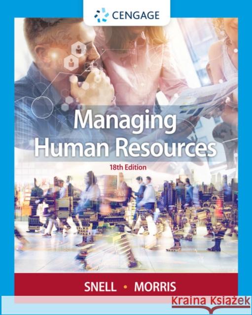 Managing Human Resources Shad (Brigham Young University, Marriott School of Management) Morris 9780357033814 Cengage Learning, Inc