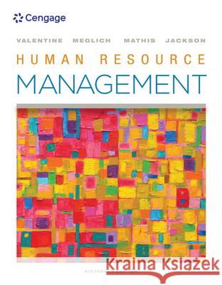 Human Resource Management Sean Valentine Patricia Meglich Robert L. Mathis 9780357033852