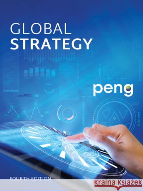 Global Strategy Mike (University of Texas at Dallas) Peng 9780357039182