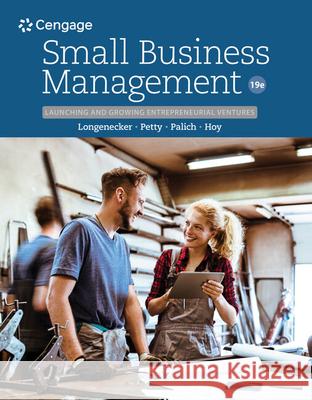 Small Business Management Justin G. Longenecke J. William Petty Leslie E. Palich 9780357039410 South Western Educational Publishing