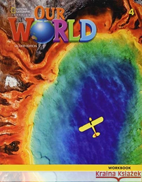 Our World 4: Workbook Diane Pinkley 9780357105306