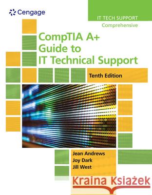 CompTIA A+ Guide to IT Technical Support Joy Shelton 9780357108291