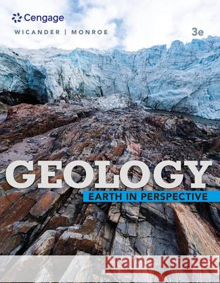 Geology: Earth in Perspective Reed Wicander James S. Monroe 9780357117330 Cengage Learning