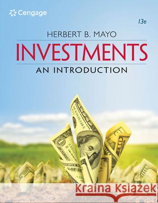 Investments: An Introduction Mayo, Herbert B. 9780357127957