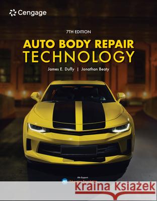 Auto Body Repair Technology James E. Duffy 9780357139790 Cengage Learning, Inc