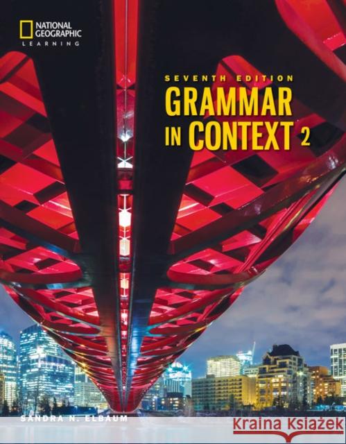 Grammar in Context 2 Sandra N. Elbaum 9780357140246 Heinle ELT
