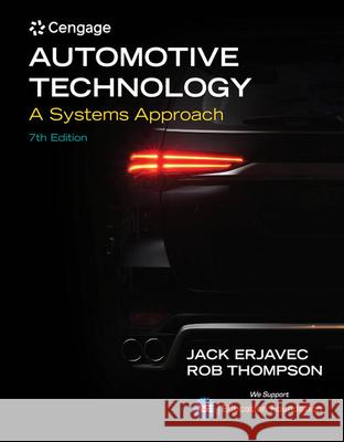 Bundle: Automotive Technology: A Systems Approach, 7th + Tech Manual Jack Erjavec Rob Thompson 9780357265512