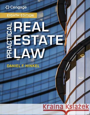 Practical Real Estate Law Daniel F. Hinkel 9780357358375 Cengage Learning, Inc