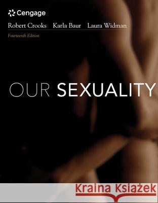 Our Sexuality Robert L. Crooks Karla Baur 9780357360750