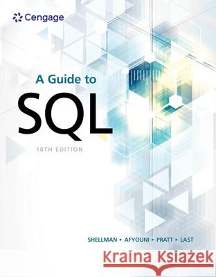 A Guide to SQL Mark Shellman Hassan Afyouni Philip J. Pratt 9780357361689 Cengage Learning