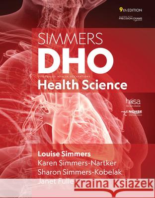 Dho Health Science Louise M. Simmers Karen Simmers-Nartker Sharon Simmers-Kobelak 9780357419991