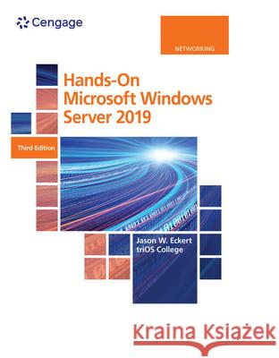 Hands-On Microsoft Windows Server 2019 Jason Eckert 9780357436158