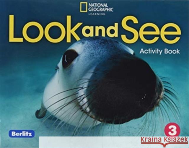 LOOK AND SEE AME ACTIVITY BOOK 3 BERLITZ Susannah Reed   9780357445655 National Geographic/(ELT)