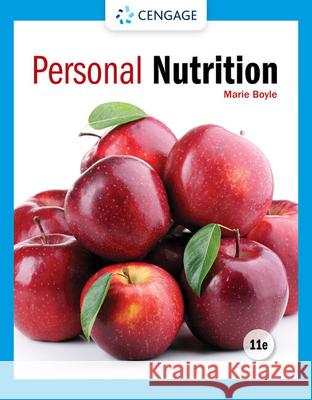 Personal Nutrition Marie (St. Elizabeth University) Boyle 9780357446935 Cengage Learning, Inc