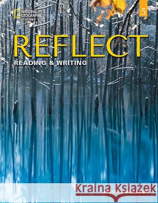 Reflect 5 Reading and Writing SB Lee, Christien 9780357448526 Cengage Learning, Inc