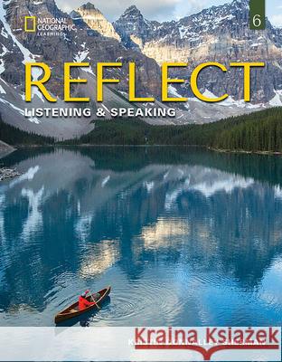 Reflect Listening & Speaking 6 Lee, Christien 9780357449165 Cengage Learning, Inc