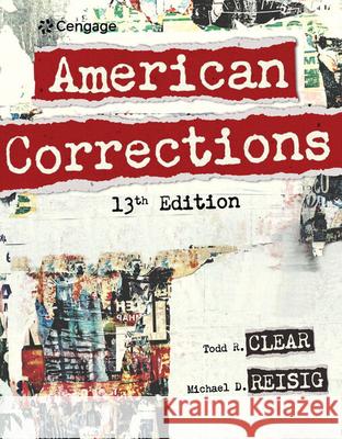 American Corrections Todd R. Clear Michael D. Reisig George F. Cole 9780357456538
