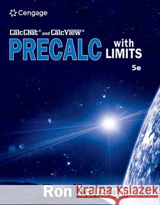 Precalculus with Limits Ron (The Pennsylvania State University, The Behrend College) Larson 9780357457856 Cengage Learning, Inc