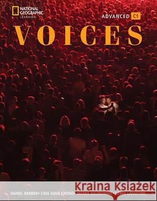 Voices C1 Advanced SB + online Chia Suan Chong Daniel Barber Marek Kiczkowiak 9780357458730