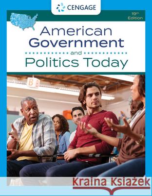 American Government and Politics Today Mack (Iowa State University) Shelley 9780357458891