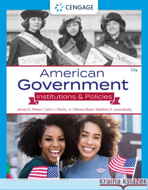 American Government: Institutions & Policies Matthew (University of Pennsylvania) Levendusky 9780357459652