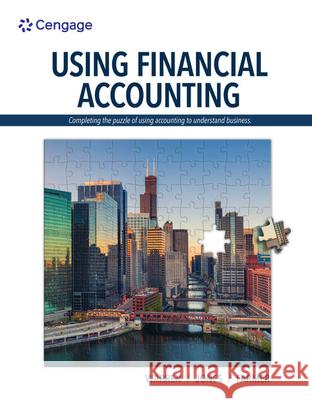 Using Financial Accounting Carl S. Warren Jeff Jones Amanda Farmer 9780357507858