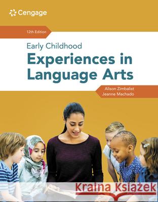 Early Childhood Experiences in Language Arts Alison Zimbalist 9780357513088