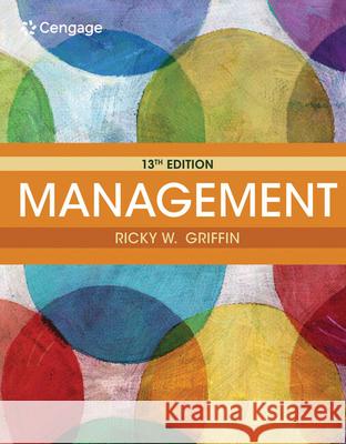 Management Ricky W. Griffin 9780357517123