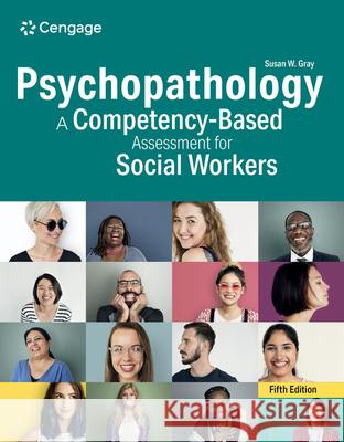 Psychopathology: A Competency-Based Assessment for Social Workers Marilyn Zide 9780357520086 Cengage Learning, Inc